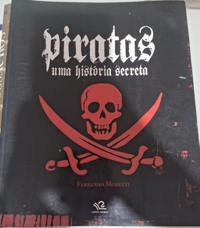 Piratas Uma História Secreta