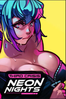 Third Crisis: Neon Lights